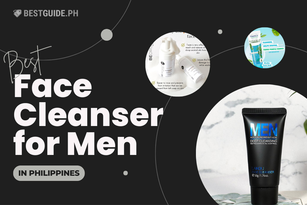 10 Best Face Cleanser for Men in Philippines 2024