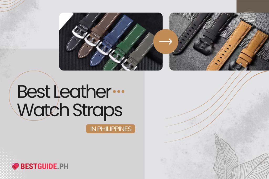 10 Best Leather Watch Straps in Philippines 2024