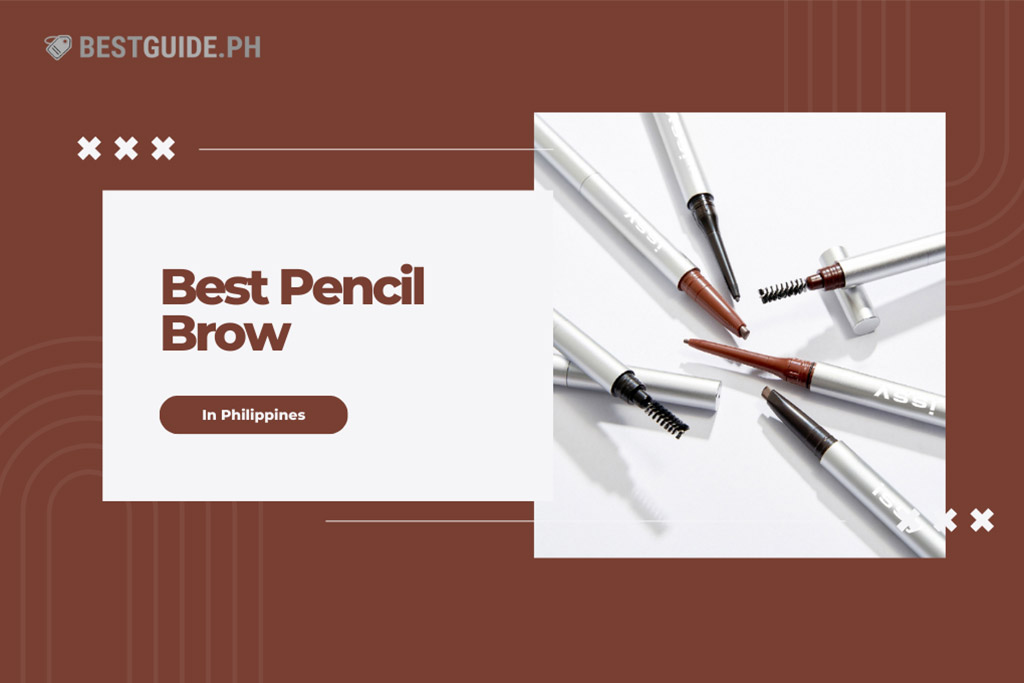 10 Best Pencil Brow in Philippines 2024: Top Brands