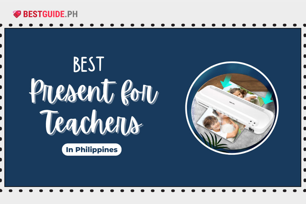 15 Best Present for Teachers in Philippines 2024