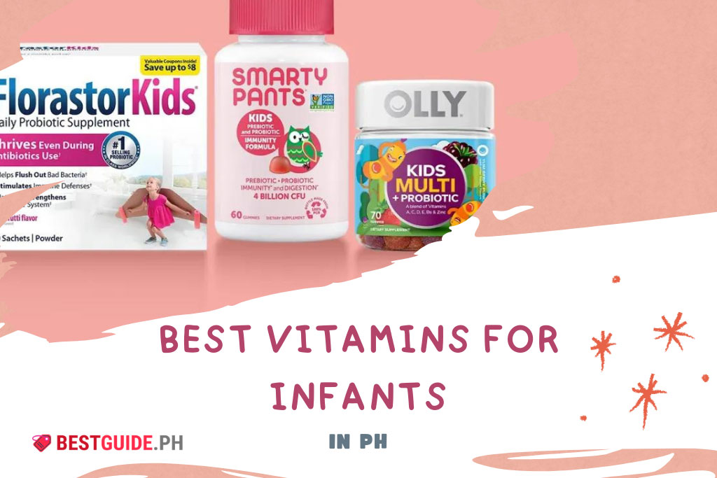 8 Best Vitamins for Infants in Philippines 2024